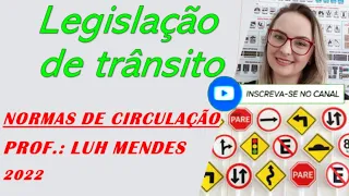 Normas de Circulação 2024 Legislação ATUALIZADO preferência Vias Parada Estacionamento BEC Luzes