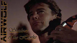 Airwolf * Shadows of the Hawke