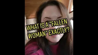 What is a "Fallen" Woman? - House of Fallen Women