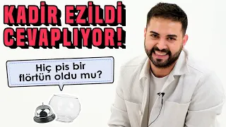 Kadir Ezildi Sosyal Medyadan Gelen Soruları Yanıtlıyor!