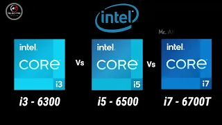 i3-6300 vs i5-6500 vs i7-6700T 6th Gen Desktop Processor l intel core 6th Gen Spec Comparison