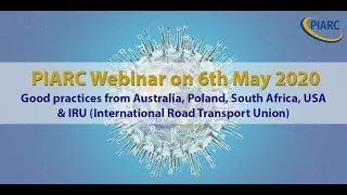 PIARC & COVID-19, Freight & Logistics - Online Discussion - 06 May 2020