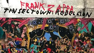 Frank Zappa - 1981 - Tinseltown Rebellion (1st USA - Terre Haute Vinyl) {VM95ML☆ifi Zen}