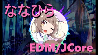 59 minutes of Nanahira EDM/JCORE Music