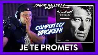 Johnny Hallyday Reaction Je Te Promets (EMOTIONAL & BROKEN!) | Dereck Reacts