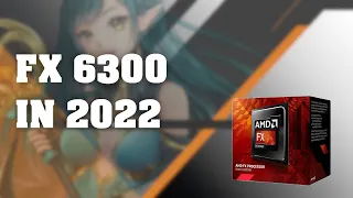 AMD FX-6300 IN 2022 [12 GAMES TESTED]