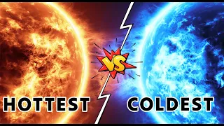 What Is The Hottest And Coldest Temperature In The Universe? From Absolute Zero To Absolute Hot