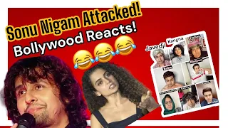 BOLLYWOOD REACTS TO SONU NIGAM ATTACK ! 😂😂😂 | Dr.Sanket Bhosale | Sugandha Mishra