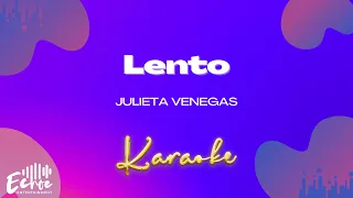 Julieta Venegas - Lento (Versión Karaoke)