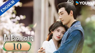 [In Blossom] EP10 | Thriller Romance Drama | Ju Jingyi/Liu Xueyi | YOUKU