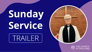 A Service for the Fifth Sunday of Lent - Trailer