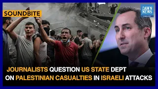 Journalists Question US State Dept On Palestinian Casualties In Israeli Attacks | Dawn News English