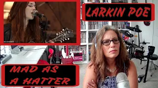 LARKIN POE Reaction MAD AS A HATTER TSEL Reacts Larkin Poe -Lovell Sisters TSEL LARKIN POE reactions