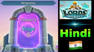 Lords Mobile Vergeway Chapter 8 Stage 9 | Lords Mobile Vergeway chapter 8 | Lords Mobile