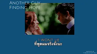 #แปลไทย Another guy - Finding Hope #thaisub