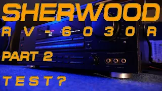 #45 - Can it be tested now? - Repair Sherwood RV-6030R A/V receiver. $1 eBay find Part 2