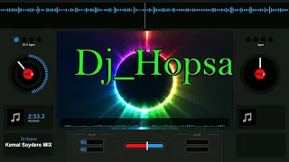 DJ Hopsa - Kemal Soydere MIX