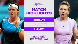 Ons Jabeur vs. Simona Halep | 2022 Madrid Quarterfinals | WTA Match Highlights