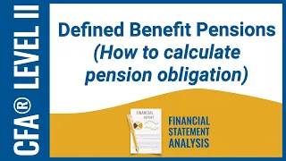 CFA® Level II FSA - Pension Obligation (PBO) Explained