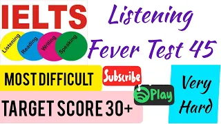 IELTS FEVER LISTENING PRACTICE TEST 45 WITH ANSWERS | 17.02.2023 | THE IELTS LISTENING | BEGGINERS