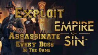 Empire of Sin EXPLOIT Win By Only Killing 1 Boss On The Hardest Difficulty.