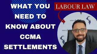 [L128] CCMA Settlement Agreements Explained for unfair retrenchment and unfair dismissal