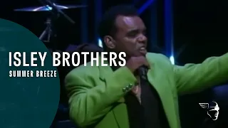 Isley Brothers - Summer Breeze (From "Live in Columbia" DVD)