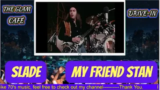 70's Glam Music Hits (Slade - My Friend Stan)