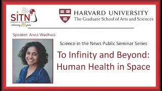 To Infinity and Beyond: Human Health in Space