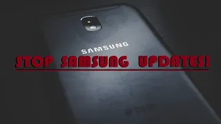 STOP Samsung Updates 2021! | Working Fix | OneUI 2.0/3.0