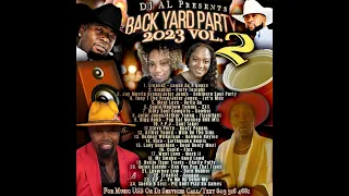 BACK YARD PARTY 2023 PART TWO