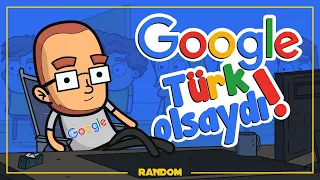 GOOGLE TÜRK OLSAYDI | DERLEME 1 - TÜRKÇE ANİMASYON