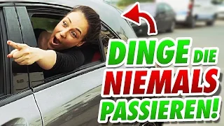 DINGE DIE NIEMALS PASSIEREN!