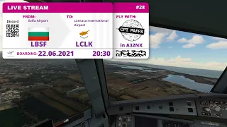 [MSFS 2020] LIVE STREAM | Vatsim | Sofia (LBSF) - Larnaca (LCLK) | A32NX FBW