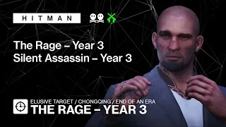 HITMAN | Elusive Target | The Rage Year 3 — No loadout, Silent Assassin Suit Only