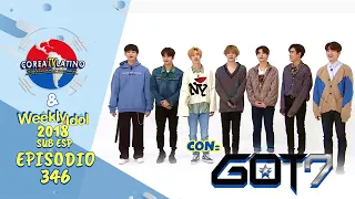 [Sub Español] GOT7 - Weekly Idol E.346 (2018)