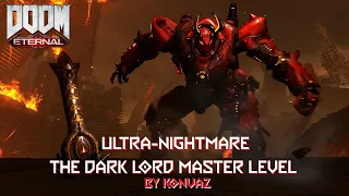 Doom Eternal - The Dark Lord Master Level by Konvaz // Ultra-Nightmare // NoDeath