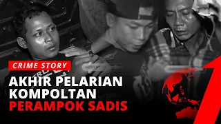 Detik-Detik Penggerebekan Komplotan Perampok Sadis | Crime Story