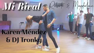 Mi Rival - Karen Méndez & DJ Tronky | Bachata Dance