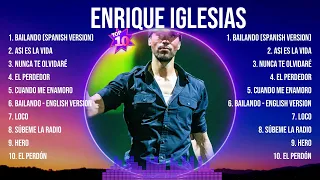 Enrique Iglesias Mix Top Hits Full Album ▶️ Full Album ▶️ Best 10 Hits Playlist