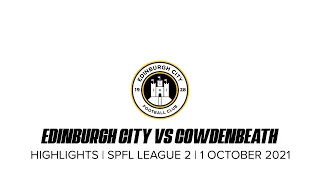 Edinburgh City vs Cowdenbeath | Highlights | 1 October 2021