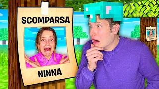 NINNA È SCOMPARSA!!😱 *AIUTO* MINECRAFT