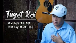 Tuyết Rơi ( Tombe La Neige ) ☘️ Ngoài kia tuyết rơi đầy em không đến bên anh chiều nay