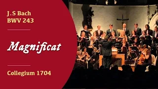 Magnificat BWV 243 - Johann Sebastien Bach - Collegium 1704