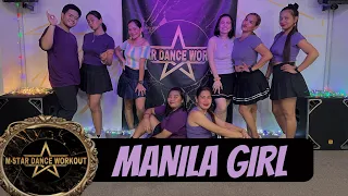 MANILA GIRL | OPM REMIX | DJ YUANBRYAN | MSTAR DANCE WORKOUT