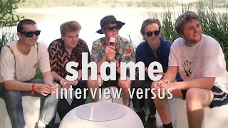 shame - Interview Versus (Eurockéennes 2017)