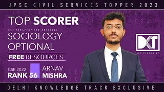 UPSC CSE | Resources & Strategy For Sociology Optional | By Arnav Mishra, Rank 56 CSE 2022