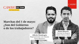 Marchas del 1 de mayo: ¿Son del Gobierno o de los trabajadores? | CambioDeTema