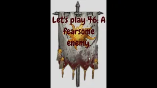 Battle Brothers Lone Wolf let's play 46: A fearsome enemy.