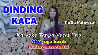DINDING KACA Karaoke Duet Yulia Fahreza | Tanpa Vocal Pria